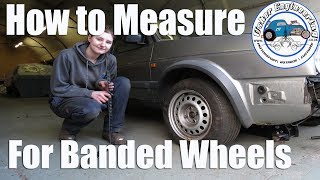 How to measure for Banded Wheels!