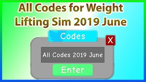 All Codes for Weight Lifting Simulator 3 | 2019 June