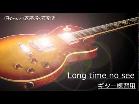 【B'z】 Long time no see （MAGIC収録） ギター練習用 耳コピ