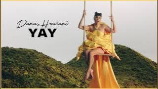 Dana Hourani - Yay (Official Video, 2021) دانا حوراني - ياي