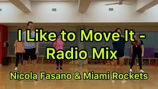 I Like to Move It - Radio Mix | Nicola Fasano & Miami Rockets | Dance Fitness with Danielle Resimi