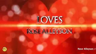 LOVES  -  Rose ALLEYSON - Nouvel Album Resimi