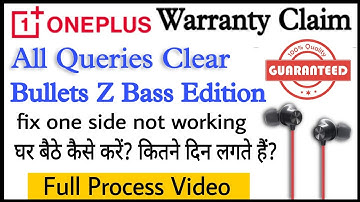 OnePlus Bullets Wireless Z Bass Edition Warranty Claim l Fix Bullets Z Edition One Side Not Working