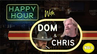 The Happy Hour W. Dom & Chris @Domfather