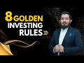 Investing 101: 08 Golden Rules for Every Investor