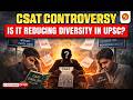 CSAT Controversy Explained | Is It Ruining UPSC Attempts? | Diversity in UPSC | Vajiram and Ravi