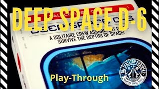 Deep Space D 6 Solo Game Playthrough