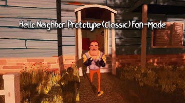 Hello Neighbor FAN GAME: Hello Neighbor Prototype (Classic) - Unreal Engine