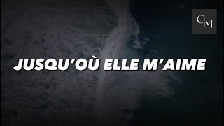 Jusqu’où Elle M’aime - Gringe Ft. Nemir (lyrics)