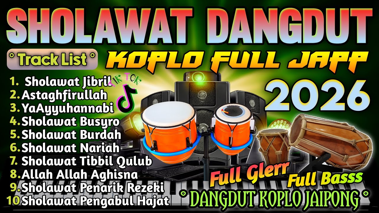 SHOLAWAT PENYEJUK HATI PALING DICARI 2026 ✨ (SHOLAWAT JIBRIL ) DANGDUT KOPLO TERBARU 2026