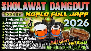Download Lagu SHOLAWAT PENYEJUK HATI PALING DICARI 2026 ✨ (SHOLAWAT JIBRIL ) DANGDUT KOPLO TERBARU 2026 MP3