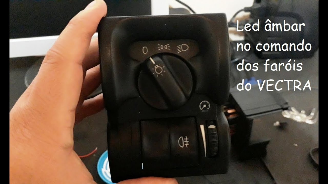 Led no botão de comando dos faróis do Vectra