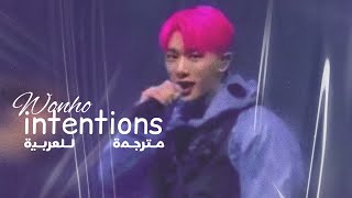 Wonho intentions مترجمه (arabic sub)