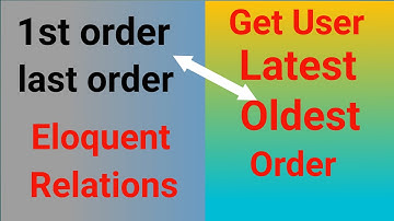 Eloquent Has One Of Many | How To Get Specific User First and Last Data From Multiple Users