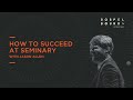 Jason Allen | How to Succeed at Seminary | Gospel Bound