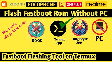 Termux Fastboot Rom Flashing 1 Click | Flash Fastboot Rom Without PC | Mobile Software Kare bina PC