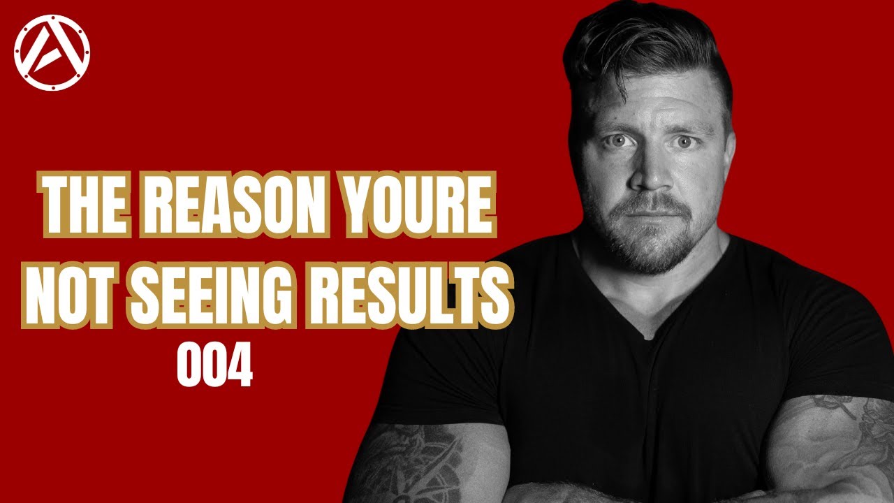 004 The Real Reason You're Not Seeing Results In The Gym YouTube