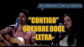 Contigo - LETRA - Octubre Doce