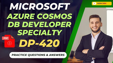 Download the PDF | Microsoft Azure Cosmos DB Developer Specialty (DP-420) | Practice Q & A
