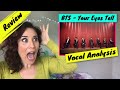 Vocal Coach Reacts BTS - Your Eyes Tell | WOW! They are...