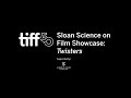 Sloan Science on Film Showcase: TWISTERS Q&A | TIFF 2025
