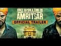 Download Once Upon A Time In Amritsar Official Trailer Hd Shemaroo Ent. New Punjabi Movie 2016 Video Download, videos Download Avi Flv 3gp mp4, Once Upon A Time In Amritsar Video Song