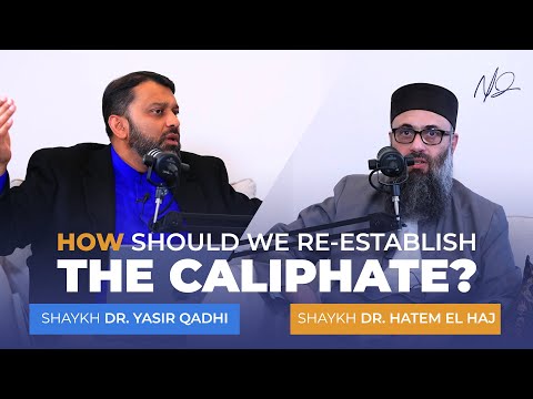 Islamic Politics and the Caliphate: A Conversation with Dr. Hatem el Haj