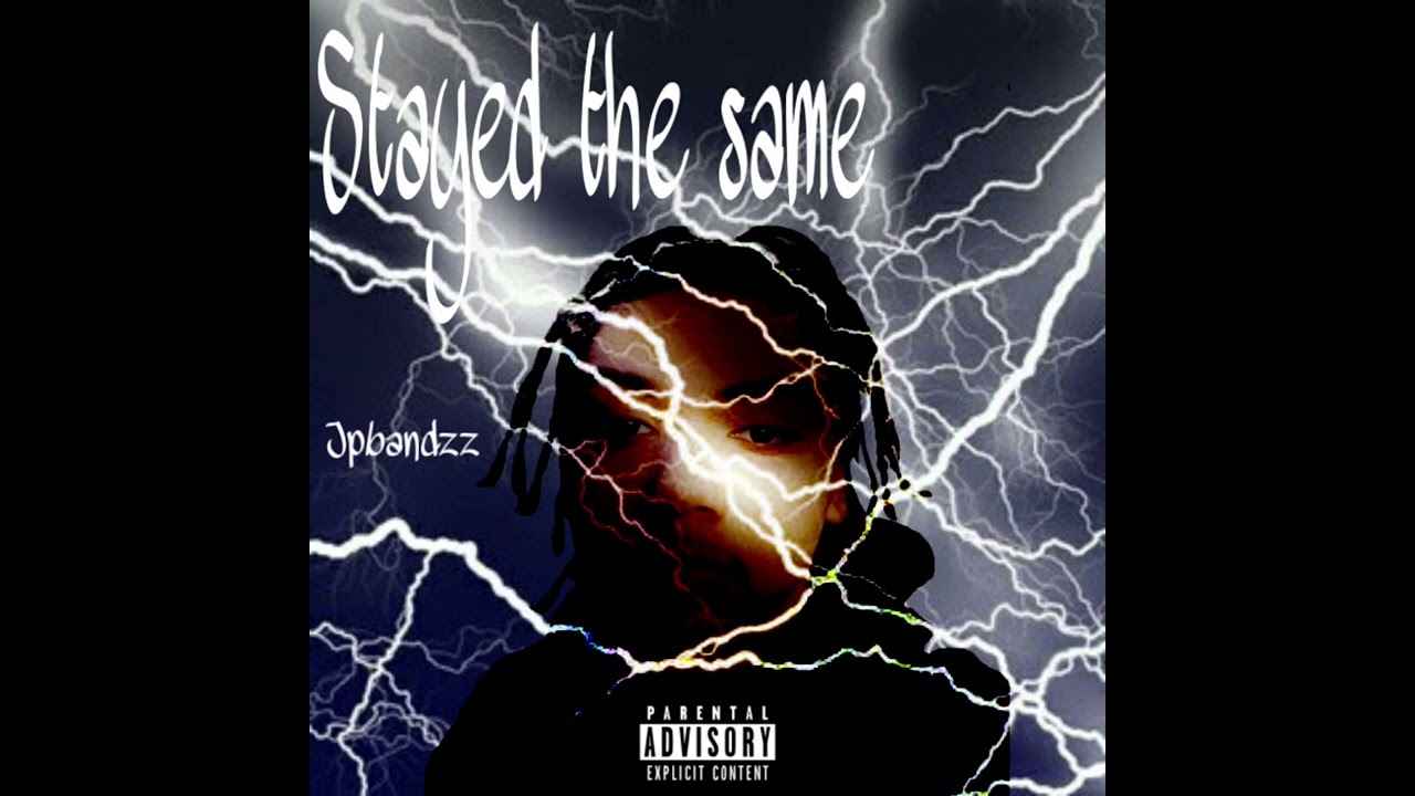 Watch Jpbandzz - Stayed the same ( offical audio ) ( prod by 11:01 ) on YouTube Watch Jpbandzz - Stayed the same ( offical audio ) ( prod by 11:01 ) on YouTube