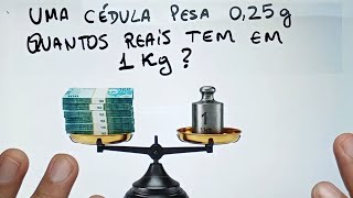 1 Kg De Notas De 100 Reais São Quantos Reais?