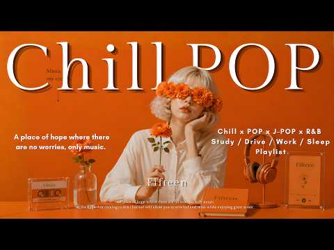 𝐏𝐥𝐚𝐲𝐥𝐢𝐬𝐭 Orange dopamine🧡a high-quality English playlist for easy afternoons🏵️｜chill vibes / R&B