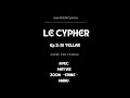 Le cypher ep 2  dj tellax   mayvis zoon erine  manu