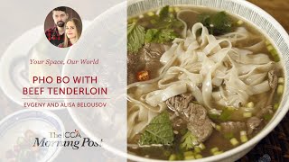 Pho bo with Beef Tenderloin | ICCA Dubai