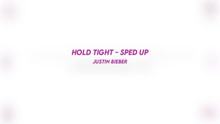 Download Lagu hold tight - justin bieber (sped up) MP3