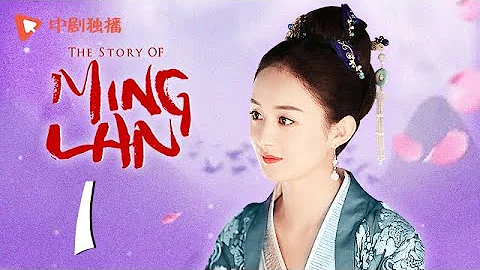 ENG SUB | The Story Of MingLan - EP 01 [Zhao Liying, Feng Shaofeng, Zhu Yilong] - DayDayNews