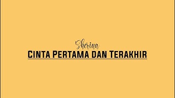 Cinta Pertama dan Terakhir – Sherina Munaf (Lirik lagu)