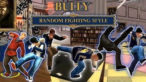 Bully Random Fighting Style Mod