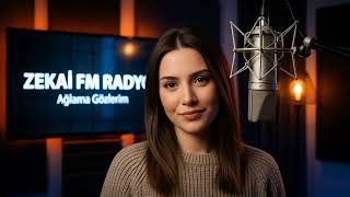 Yeni Şarkı - Ağlama Gözlerim - Zekai Fm Radyo