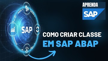 APRENDA AGORA: COMO CRIAR CLASSE EM ABAP