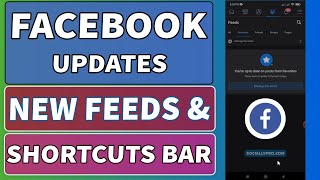 [Facebook New Updates] Feeds and Shortcut Bar Preferences 2022