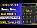 OMG HyperOS 3.1 New Game Turbo 7.0 Enable Now Any Redmi, Xiaomi, POCO Device's, Ai Features, Tools