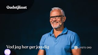 Vad jag har ger jag dig | Apostlagärningarna | Rune Borgsø | Gudstjänst