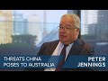 Peter Jennings | What are the threats China poses to Australia