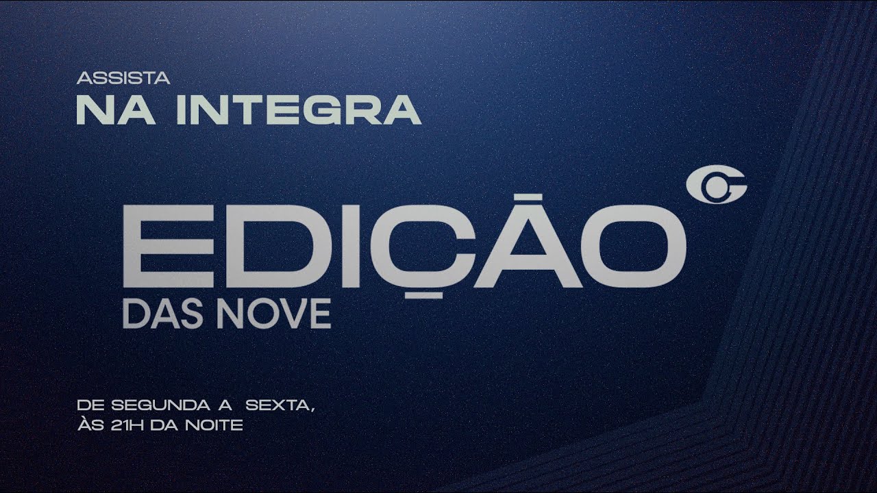 TV Gazeta: assista ao vivo ao Edição das Nove com Wyderlan e Marcos Rodrigues - 04/03/2026