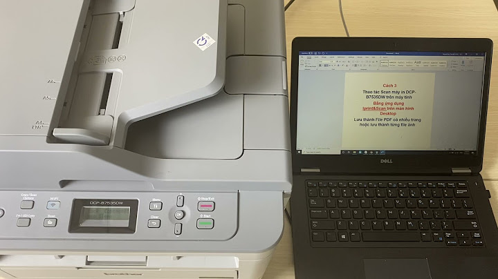 Cách scan văn bản trên máy tính