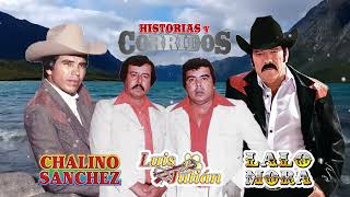 Chalino Sanchez - Luis Vs Julian - Lalo Mora || Puros Corridos Mix 2023