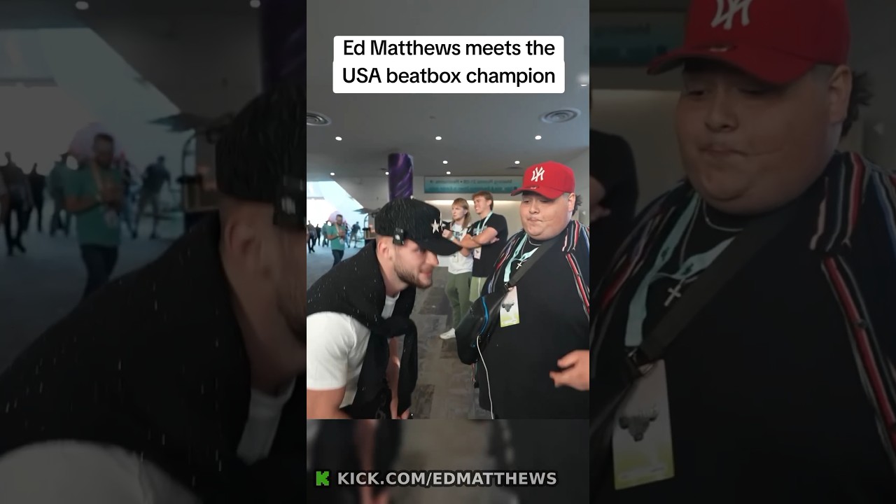Ed matthews meets the beatbox champion 