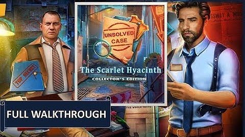 Unsolved Case 3 : The Scarlet Hyacinth – Full Walkthrough | Walkthrough GhostGuide