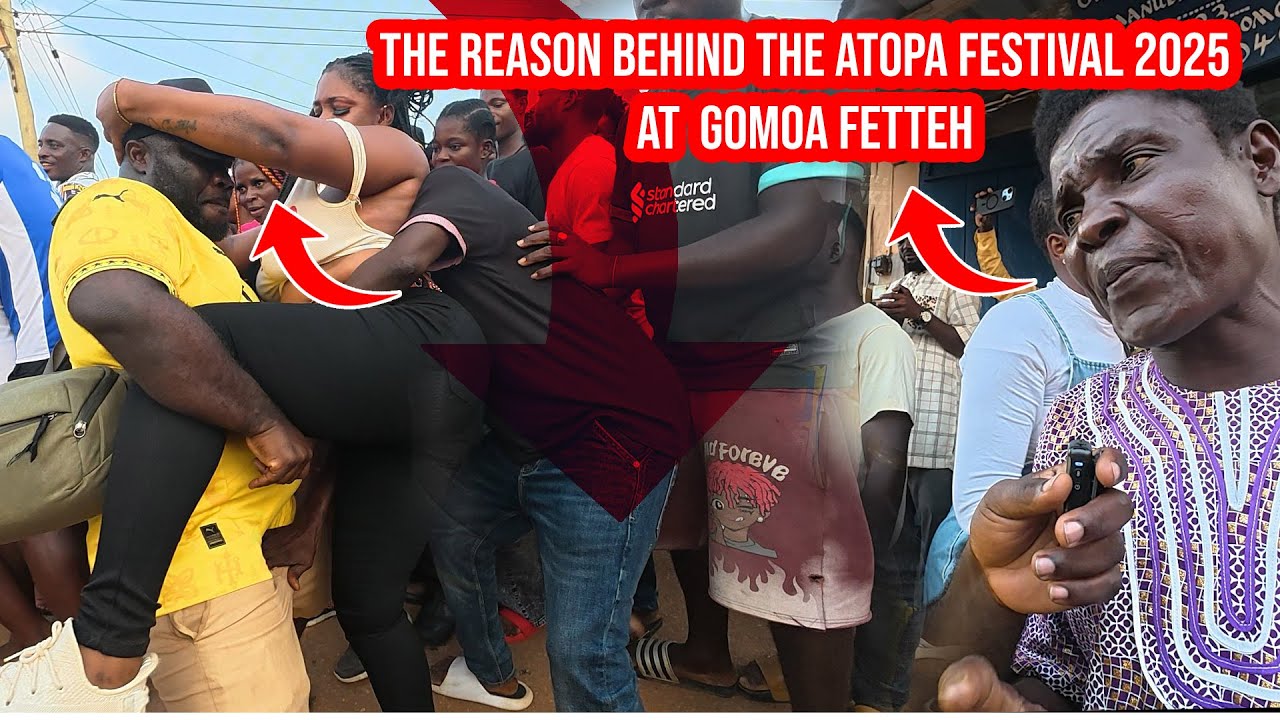 THE REASON BEHIND THE ATOPA FESTIVAL 2025 AT GOMOA FETTEH - YouTube