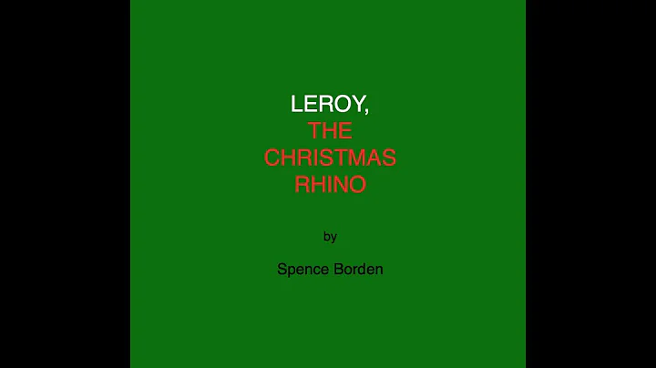 Leroy, the Christmas Rhino