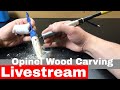LIVESTREAM: Opinel Wood Carving Custom Modification